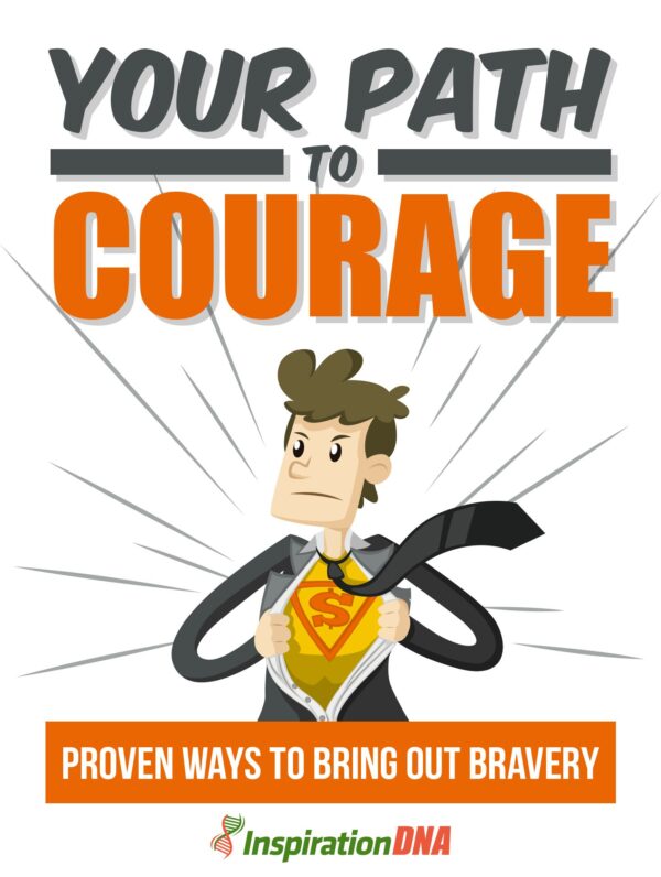 Your Path To Courage